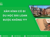 Xăm hình có đi du học Đài Loan được không tại Nam Ninh,Ninh Bình?Bạn có biết