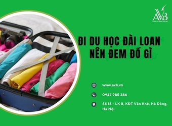 Đi du học Đài Loan nên đem đồ gì xã Yên Cường,Ninh Bình để không thiếu sót?