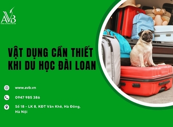 Vật dụng cần thiết khi du học Đài Loan tại xã Vạn Thắng,Ninh Bình:Gọn mà đủ
