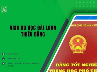 Visa du học Đài Loan thiếu bằng xã Xuân Hồng,Ninh Bình cần xử lý thế nào?