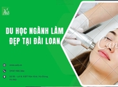 Du học ngành làm đẹp tại Đài Loan ở xã Giao Thủy,tỉnh Ninh Bình có nên chọn?