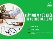 Giấy khám sức khỏe đi du học Đài Loan xã Nho Quan,Ninh Bình,Bạn trẻ nên biết