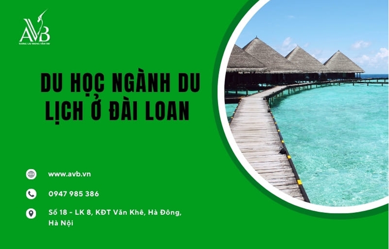 Du học ngành du lịch ở Đài Loan tại xã Quang Thiện,Ninh Bình có gì hấp dẫn?