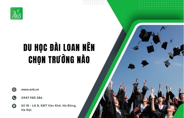 Du học Đài Loan nên chọn trường nào,Tây Hoa Lư,Ninh Bình,Chọn ngành mình thích