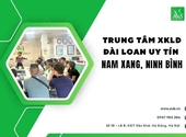Trung tâm xuất khẩu lao động Đài Loan uy tín xã Nam Xang,Ninh Bình,Cần biết