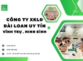 Công ty xuất khẩu lao động Đài Loan uy tín xã Vĩnh Trụ, Ninh Bình nên chọn