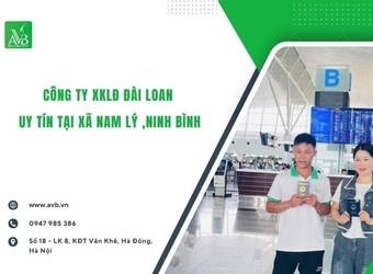Công ty xuất khẩu lao động Đài Loan uy tín xã Nam Lý tỉnh Ninh Bình cần biết
