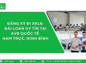 Đăng ký đi xuất khẩu lao động Đài Loan uy tín AVB Quốc tế,Nam Trực,Ninh Bình
