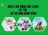Xã Vụ Bản,Ninh Bình đi xuất khẩu lao động Đài Loan cần biết thông tin gì?”