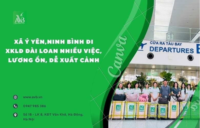 Xã Ý Yên Ninh Bình đi XKLĐ Đài Loan nhiều việc,lương ổn,xuất cảnh thuận lợi