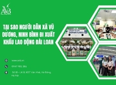Tại sao người dân xã Vũ Dương,Ninh Bình đi xuất khẩu lao động Đài Loan nhiều