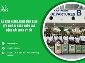 Xã Ninh Giang tỉnh Ninh Bình cải thiện thu nhập nhờ đi XKLĐ Đài Loan uy tín