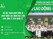 Xã Hải Thịnh,Ninh Bình đi xuất khẩu lao động Đài Loan qua Công ty AVB Quốc tế