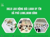 Xuất khẩu lao động Đài Loan uy tín xã Phú Long,Ninh Bình,Việc ổn định,35 tr