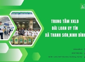 Trung tâm xuất khẩu lao động Đài Loan uy tín xã Thanh Sơn Ninh Bình,Cần biết