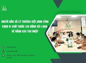 Người dân Lý Thường Kiệt,Ninh Bình chọn đi XKLĐ Đài Loan để nâng cao thu nhập