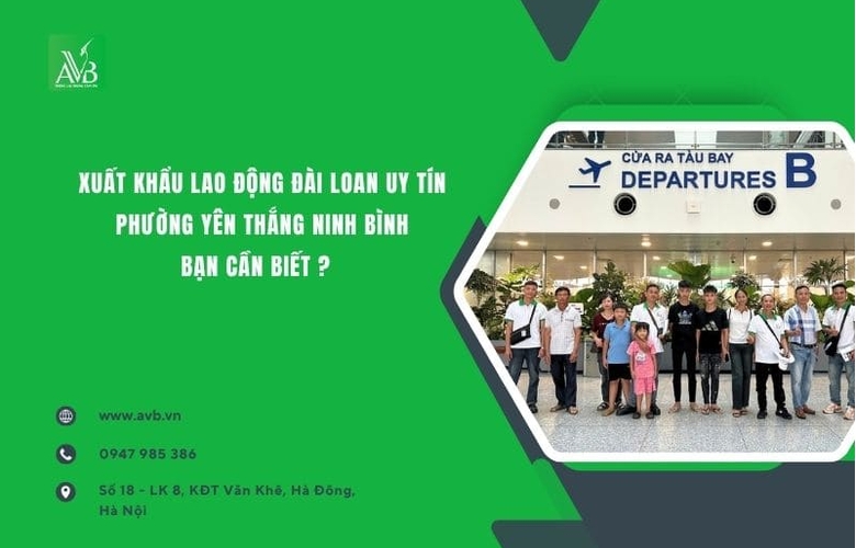 XKLĐ Đài Loan uy tín phường Yên Thắng, Ninh Bình, Những điều bạn cần biết