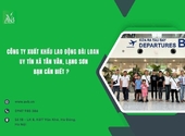 Công ty xuất khẩu lao động Đài Loan uy tín xã Tân Văn,Lạng Sơn,Bạn cần biết