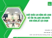Xuất khẩu lao động Đài Loan xã Tân Tri,Lạng Sơn,Nhiều đơn hàng,dễ lựa chọn