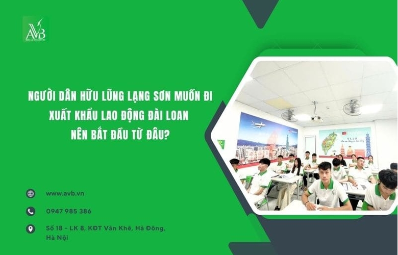 Người dân Hữu Lũng,Lạng Sơn muốn đi XK lao động Đài Loan nên bắt đầu từ đâu?