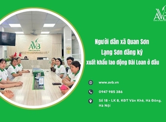 Người dân xã Quan Sơn, Lạng Sơn đăng ký xuất khẩu lao động Đài Loan ở đâu?