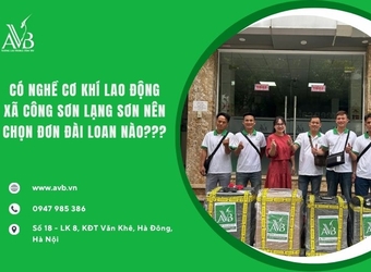 Có nghề cơ khí, lao động xã Công Sơn, Lạng Sơn nên chọn đơn Đài Loan nào???