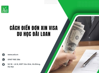 Cách điền đơn xin visa du học Đài Loan tại xã Kháng Chiến, Lạng Sơn dễ hiểu