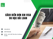 Cách điền đơn xin visa du học Đài Loan tại xã Kháng Chiến, Lạng Sơn dễ hiểu