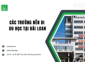 Các trường nên đi du học Đài Loan tại xã Tân Văn, Lạng Sơn phù hợp hiện nay