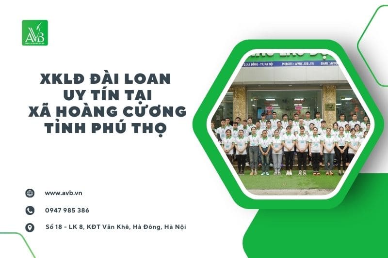Xuất khẩu lao động Đài Loan tại xã Hoàng Cương – Phú Thọ cơ hội việc làm ổn định